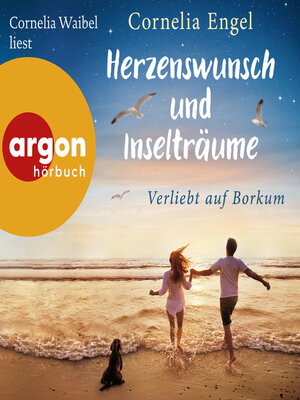 cover image of Herzenswunsch und Inselträume--Verliebt auf Borkum (Ungekürzte Lesung)